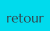 retour