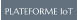 PLATEFORME IoT