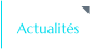 Actualités